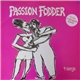 Passion Fodder - 4 Songs